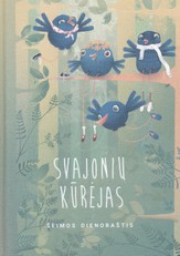 Svajonių kūrėjas. Šeimos dienoraštis