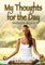 My Thoughts for the Day Meditation Journal
