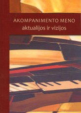 Akompanimento meno aktualijos ir vizijos