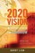 2020 Vision