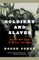 Soldiers and Slaves