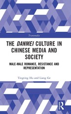 The Danmei Culture in Chinese Media and Society