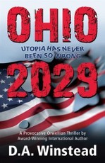 Ohio 2029: Utopia Has Never Been So Wrong