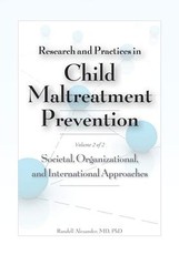 Research and Practices in Child Maltreatment Prevention, Volume Two