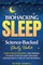 Biohacking Sleep Science-Backed Daily Habits A Simple Step-by-Step Guide to Beat Insomnia, Put an End to Restless Nights, and Regain Maximum Energy to Amplify Your Performance