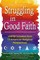 Struggling in Good Faith