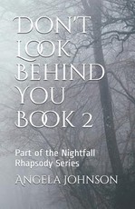 Don't Look Behind You Book 2