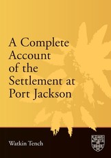 A Complete Account of the Settlement at Port Jackson