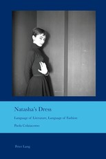 Natasha's Dress; Language of Literature, Language of Fashion