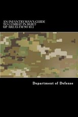 An Infantryman's Guide to Combat in Built-up Areas FM 90-10.1