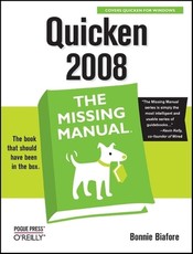 Quicken 2008: The Missing Manual