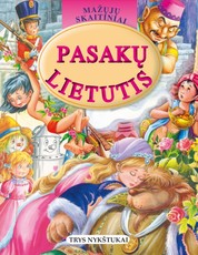 Pasakų lietutis. Mažųjų skaitiniai