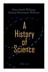 A History of Science (Vol. 1-5)
