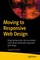 Moving to Responsive Web Design