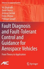 Fault Diagnosis and Fault-Tolerant Control and Guidance for Aerospace Vehicles