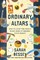 Ordinary Altars