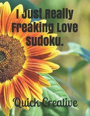 I Just Really Freaking Love Sudoku.