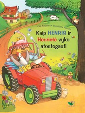 Kaip Henris ir Henrietė vyko atostogauti