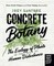 Concrete Botany
