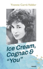 Ice Cream, Cognac & You