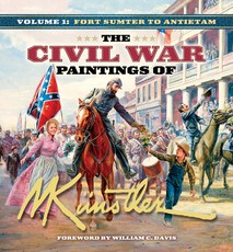 The Civil War Paintings of Mort KÃ¼nstler Volume 1