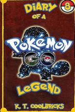 Diary of a Pokemon Go Legend