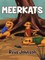 Meerkats