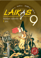 Laikas 9. Istorijos vadovėlis 9 klasei, 1 dalis (ATNAUJINTAS)