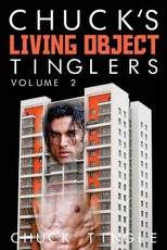 Chuck's Living Object Tinglers
