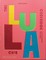 Hammel, J: Lula Cafe Cookbook