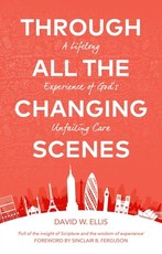 Through All the Changing Scenes