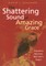 The Shattering Sound of Amazing Grace