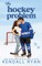 The Hockey Problem