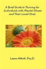 Guide to Thriving for Individuals With Mental Illness & Their Loved Ones