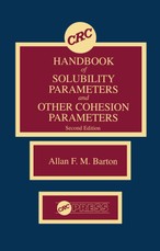 CRC Handbook of Solubility Parameters and Other Cohesion Parameters
