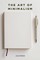 The Art of Minimalism