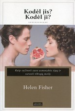 Kodėl jis? Kodėl ji?