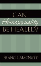 Can Homosexuality Be Healed?