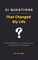 51 Questions That Changed My Life