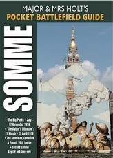 Major and Mrs Holt's Pocket Battlefield Guide to the Somme 1916/1918