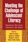 Meeting the Challenge of Adolescent Literacy