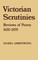 Victorian Scrutinies