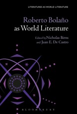 Roberto Bolaño as World Literature