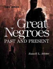 Great Negroes: Past and Present, 1