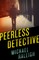 Peerless Detective