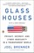 Glass Houses