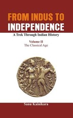 From Indus to Independence - A Trek Through Indian History