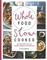 Whole Food Slow Cooked