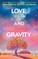 Love and Gravity