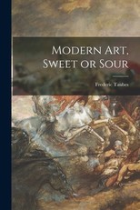 Modern Art, Sweet or Sour